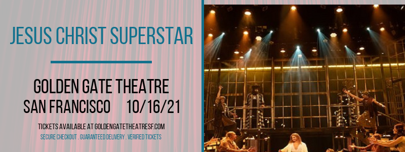 Jesus Christ Superstar at Golden Gate Theatre