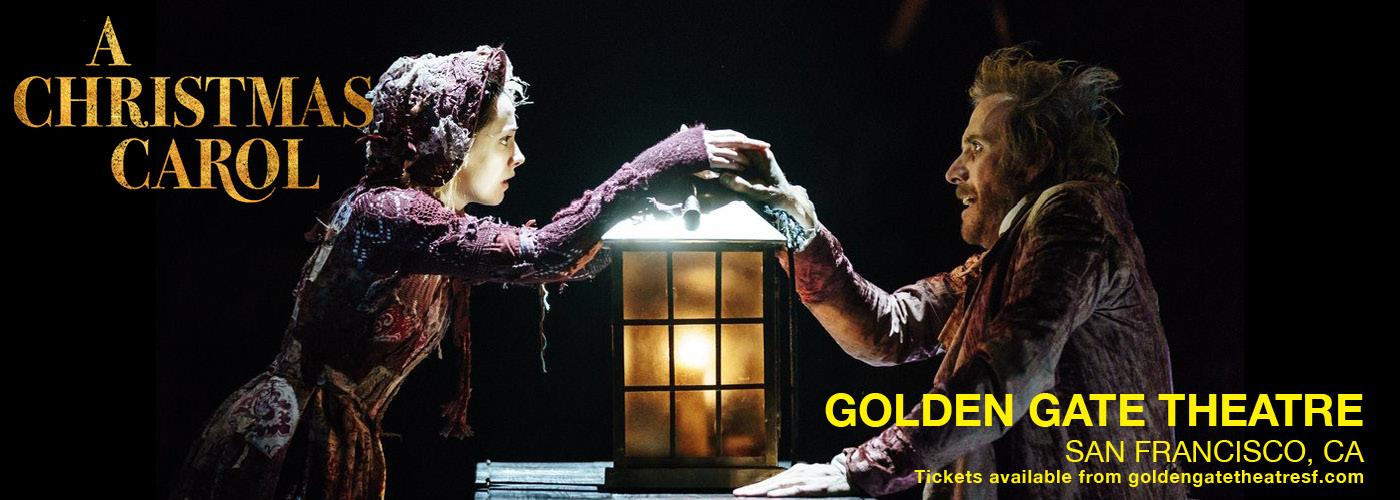 A Christmas Carol Tickets Golden Gate Theatre in San Francisco