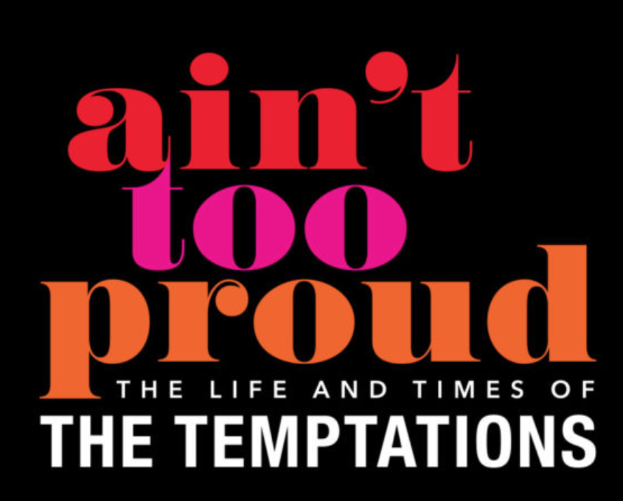 Ain't Too Proud: The Life and Times of the Temptations at Golden Gate Theatre