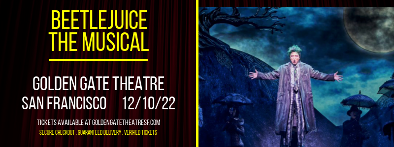 Beetlejuice - The Musical at Golden Gate Theatre