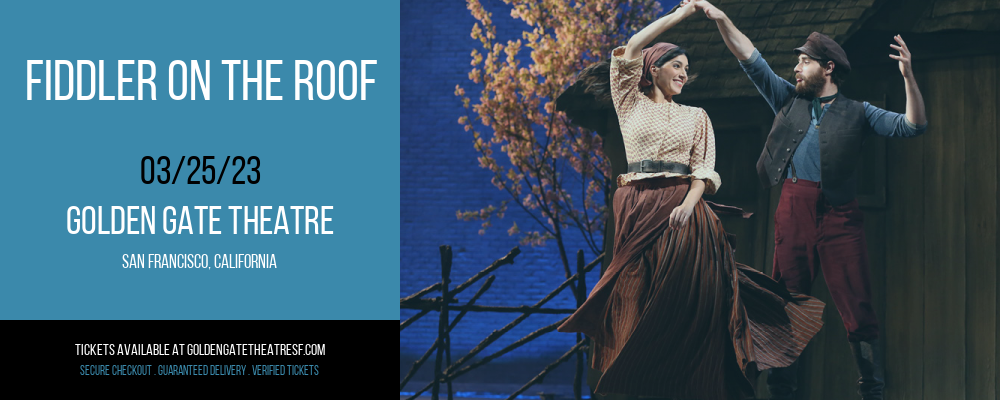 Fiddler On The Roof at Golden Gate Theatre