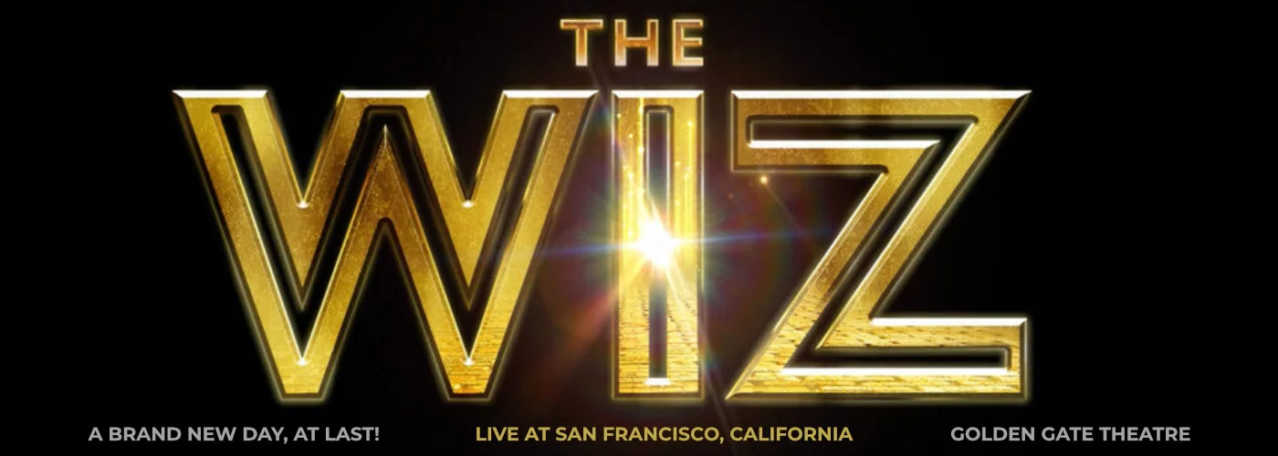 THE WIZ at Golden Gate Theatre