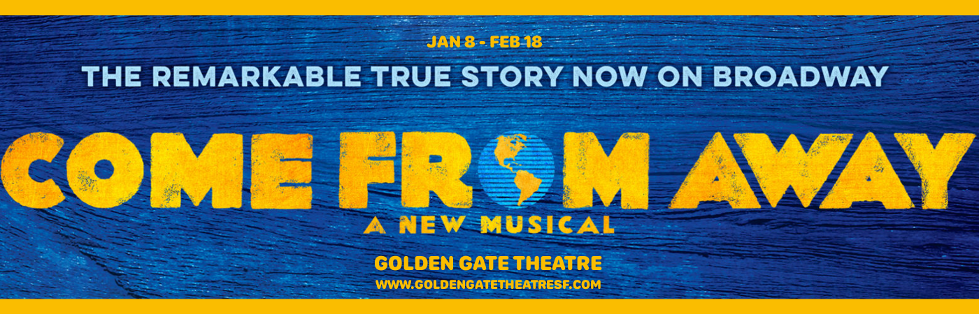 come from away golden gate theatre