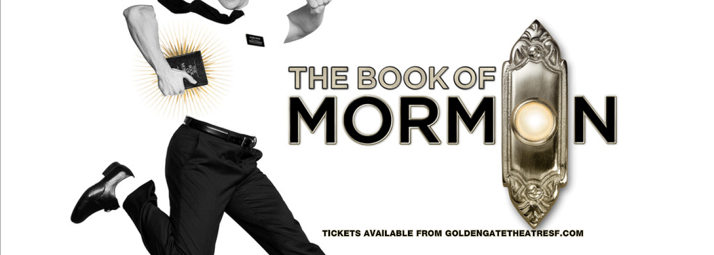 The Book of Mormon at Golden Gate Theatre