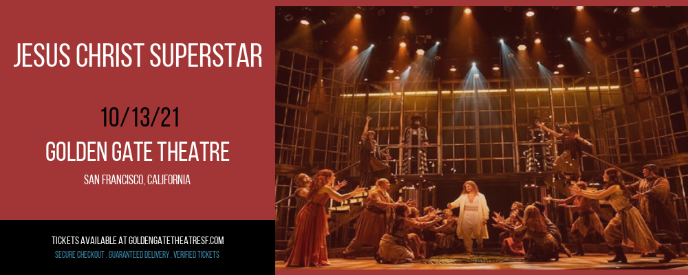 Jesus Christ Superstar at Golden Gate Theatre