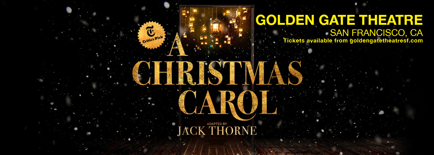 A Christmas Carol at Golden Gate Theatre
