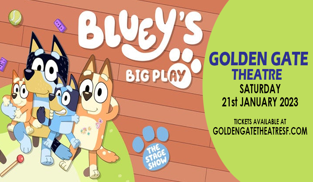 Bluey's Big Play at Golden Gate Theatre