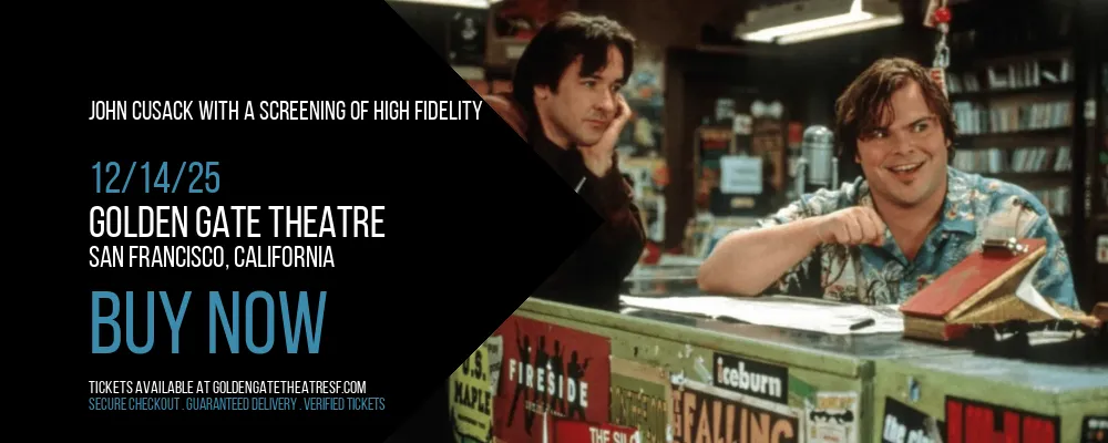 John Cusack With A Screening of High Fidelity at Golden Gate Theatre